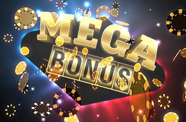 The words Mega Bonus in gold surrounded by golden poker chips.